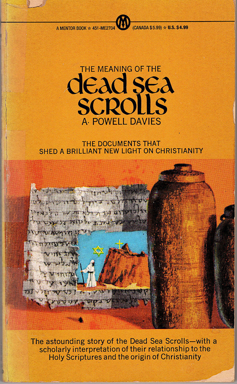 book: the-meaning-of-the Dead-Sea-Scrolls by-A-Powell-Davies